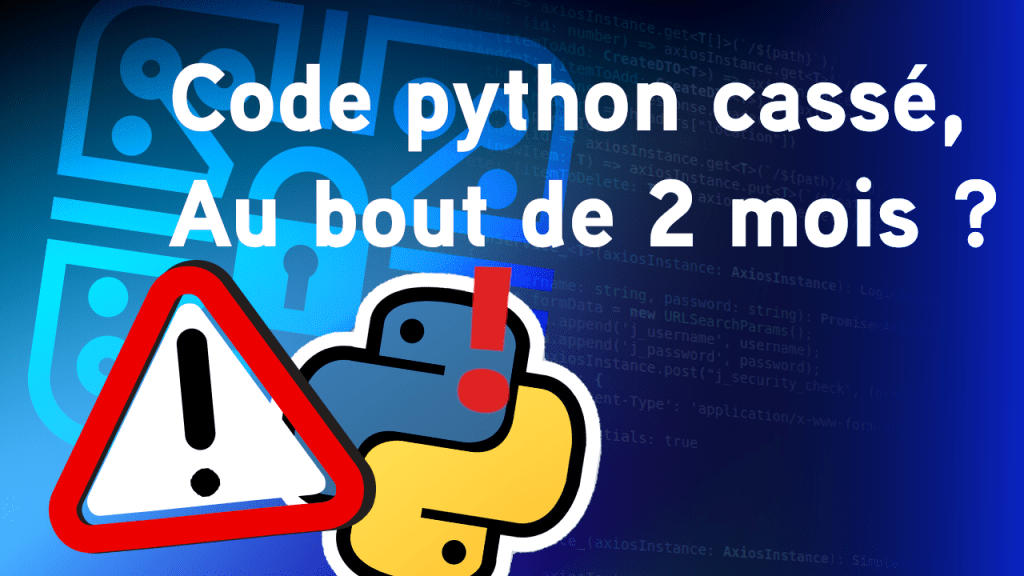Pourquoi votre code python ne marchera plus dans 2&nbsp;mois
